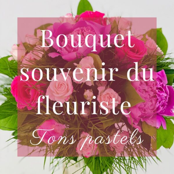 Publication Instagram citation Avril photo floral délicat rose - 2 BOUQUET SOUVENIR DU FLEURISTE PASTEL